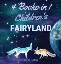 Children's Fairyland: 4 Books in 1