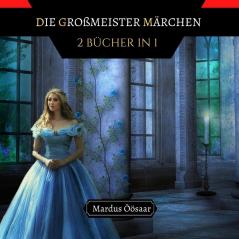 Die Großmeister Märchen: 2 Bücher in 1