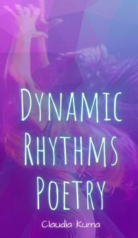 Dynamic Rhythms Poetry