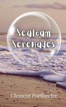 Seafoam Serenades