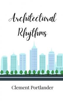 Architectural Rhythms