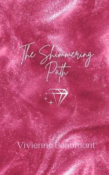 The Shimmering Path