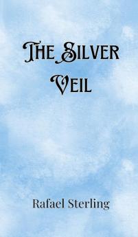 The Silver Veil