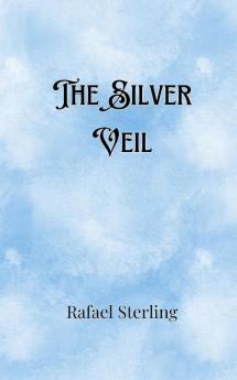 The Silver Veil