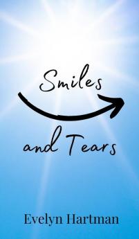 Smiles and Tears