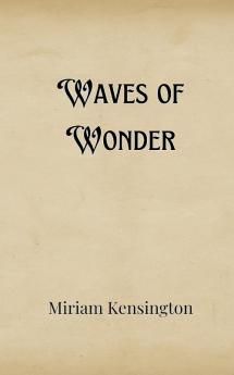 Waves of Wonder