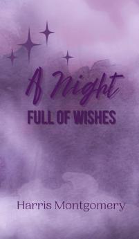 A Night Full of Wishes