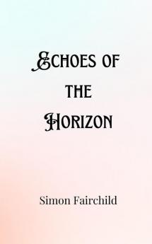 Echoes of the Horizon