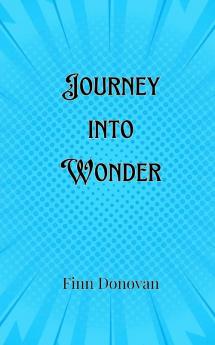 Journey into Wonder
