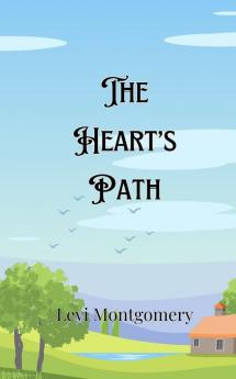 The Heart's Path
