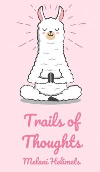Trails of Thoughts