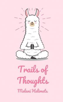 Trails of Thoughts