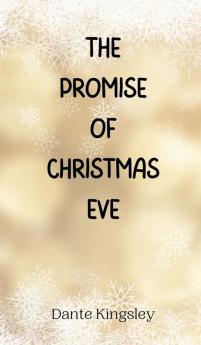 The Promise of Christmas Eve