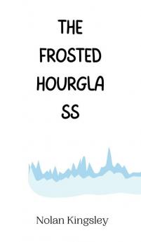 The Frosted Hourglass