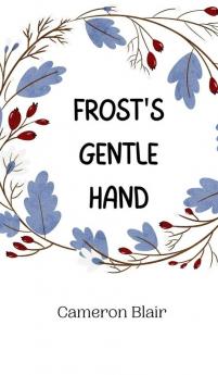 Frost's Gentle Hand