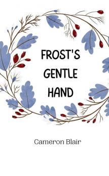 Frost's Gentle Hand