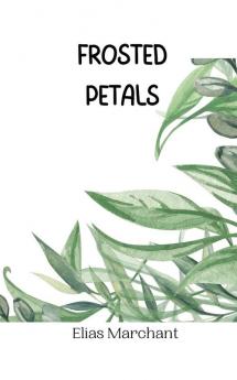 Frosted Petals