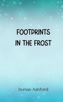 Footprints in the Frost