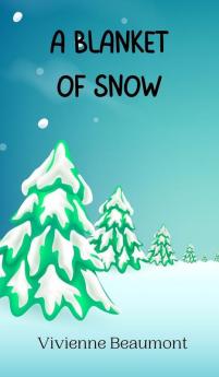 A Blanket of Snow