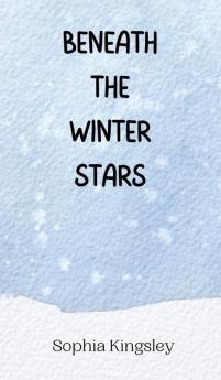 Beneath the Winter Stars