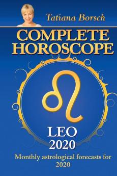 Complete Horoscope Leo 2020: Monthly Astrological Forecasts for 2020