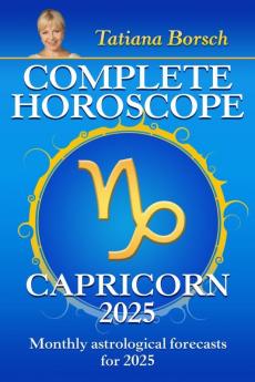 Complete Horoscope Capricorn 2025