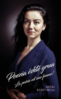 Poezia është grua: La poésie est une femme !