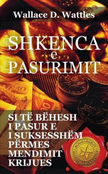 Shkenca e pasurimit: Si të bëhesh i pasur e i suksesshën përmes mendimit krijues