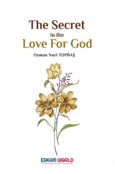 The Secret in the Love for God