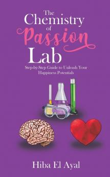 The Chemistry of Passion Lab