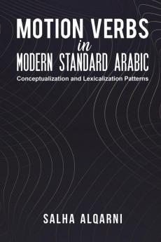 Motion Verbs in Modern Standard Arabic