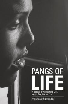 Pangs of Life