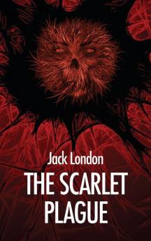 The Scarlet Plague