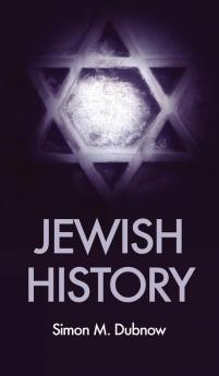 Jewish History: An essay in the philosophy of history