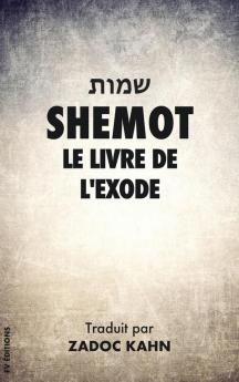 Shemot: Le Livre de l'Exode: 2 (La Bible Hebraique)