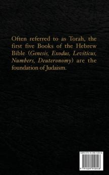 The Torah: The first five books of the Hebrew bible