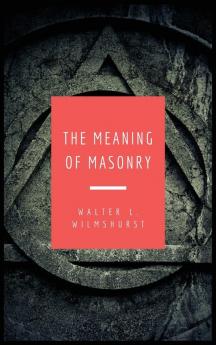 The Meaning of Masonry: Easy to Read Layout