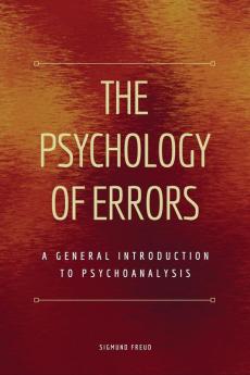 The Psychology of Errors