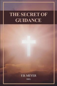 The Secret of Guidance