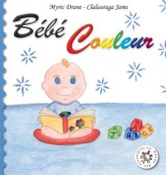 Bébé Couleur (French Edition)
