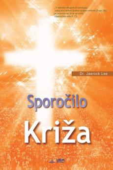 Sporočilo Kriza: The Message of the Cross (Slovenian)