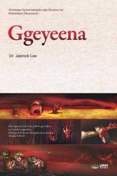 Ggeyeena: Hell (Luganda)