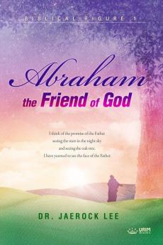 Abraham the Friend of God