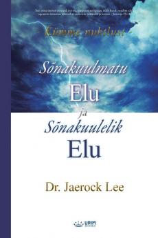 Sõnakuulmatu Elu ja Sõnakuulelik Elu(Estonian)