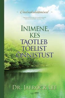 Inimene kes taotleb tõelist õnnistust(Estonian)