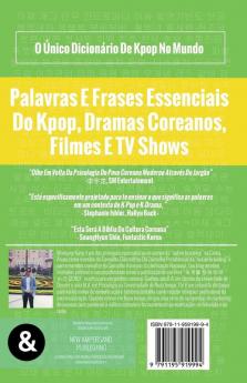 O Dicionario Kpop: 500 Palavras E Frases Essenciais Do Kpop Dramas Coreanos Filmes E TV Shows