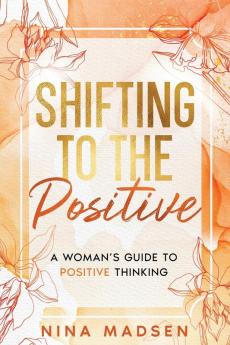 Shifting to the Positive