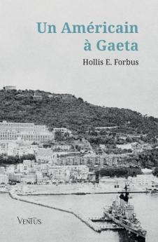 Un Américain À Gaeta (French Edition)
