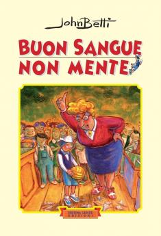 Buon sangue non mente