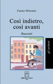 Così indietro così avanti